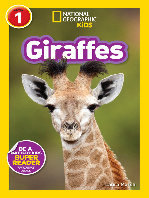 Title details for Giraffes by National Geographic Kids - Wait list